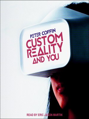 cover image of Custom Reality and You